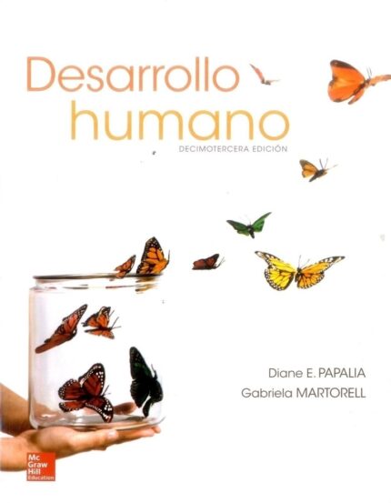 Desarrollo Humano - Diane Papalia / Gabriela Martorell - McGraw-Hill Interamericana de España