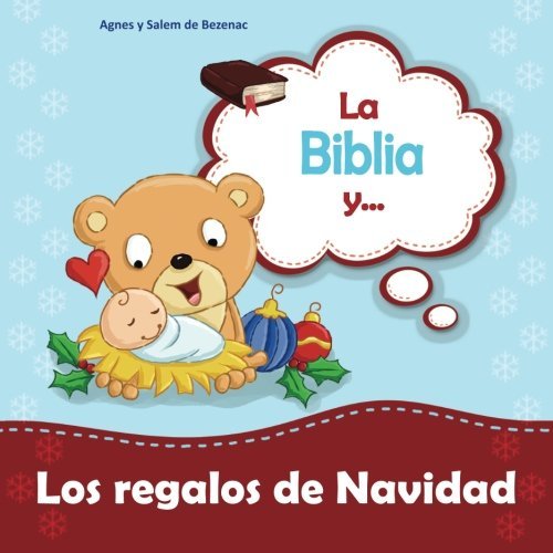 9781623873998-tapa.jpg La Biblia y los regalos de Navidad (Biblipensamientos) (Spanish Edition) - Agnes de Bezenac, Salem de Bezenac - iCharacter.org
