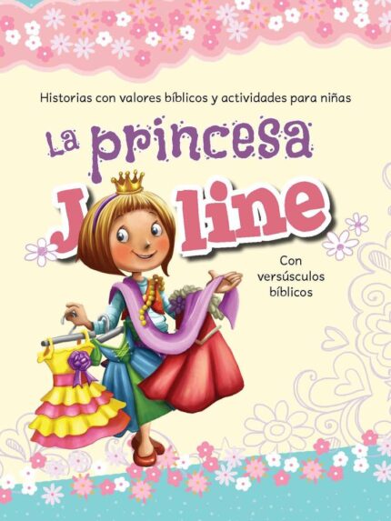 La Princesa Joline ( con Valores Bíblicos y Actividades) - Salem de Bezenac - Prats