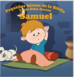 Samuel (Col. Pequeños héroes de la Biblia, bilingüe) - Unknown Author - Gold Quill
