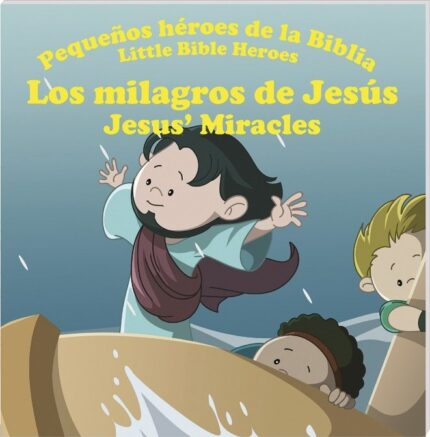 Los Milagros de Jesús (Col. Pequeños héroes de la Biblia, bilingüe) - Unknown Author - Gold Quill