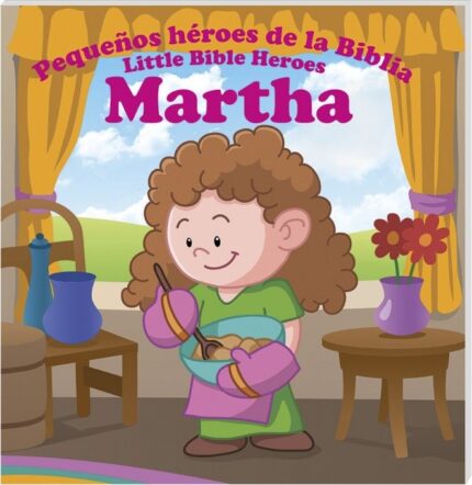 Marta (Col. Pequeños héroes de la Biblia, bilingüe) - Producciones Prats - Producciones Prats