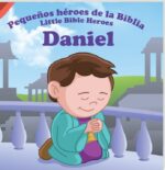 Daniel (Col. Pequeños héroes de la Biblia, bilingüe) - Producciones Prats - Producciones Prats