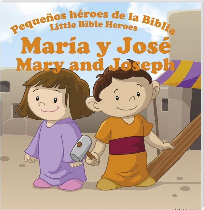 9781909897243-tapa.jpg María y Jose (Col. Pequeños héroes de la Biblia, bilingüe) - Victoria Kovacs - Producciones Prats / GoldQuill