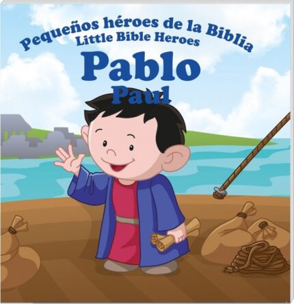 Pablo (Col. Pequeños héroes de la Biblia, bilingüe) - Kovacs Victoria - Prats