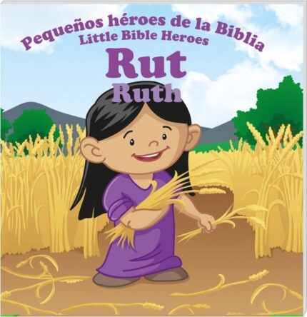 Ruth (Col. Pequeños héroes de la Biblia, bilingüe) - Varios - Prats