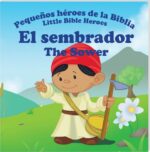 El Sembrador (Col. Pequeños héroes de la Biblia, bilingüe) - Varios - Prats