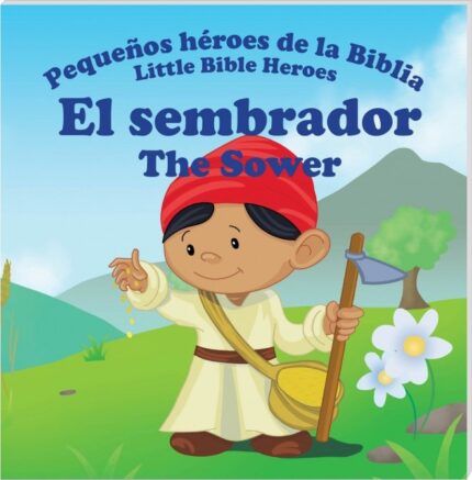 El Sembrador (Col. Pequeños héroes de la Biblia, bilingüe) - Varios - Prats