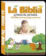 La Biblia y Fotos de Mi Bebe (Album Bilingüe)