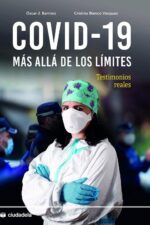 COVID-19: Más allá de los límites - Cristina Blanco Vázquez, Óscar J. Barroso - Ciudadela Libros