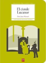 El conde Lucanor - Rosa Navarro Durán, Juan Manuel (Infante de Castilla) - Destino