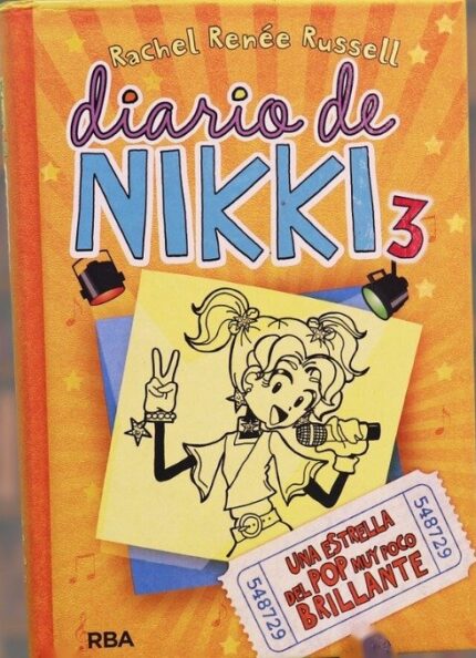 Diario de Nikki 3. Una Estrella del Pop un Poco Brillante - Rachel Renée Russell - RBA Molino