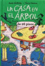 La casa en el árbol de 26 pisos (La casa en el árbol 2) - Andy Griffiths - RBA Molino