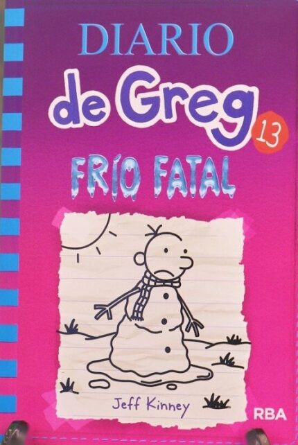 Diario de Greg 13. Frío Fatal - Jeff Kinney - RBA Molino