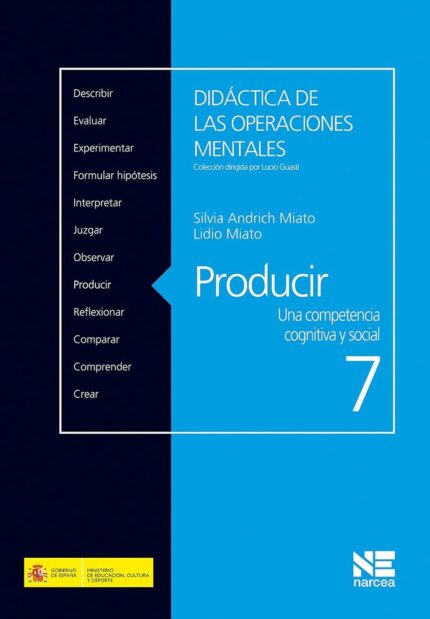 Producir una Competencia Cognitiva y Social - Silvia Andrich Miato, Lidio Miato - Narcea