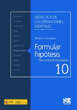 Formular Hipótesis para Construir el Conocimiento - Stefano Cacciamani - Narcea