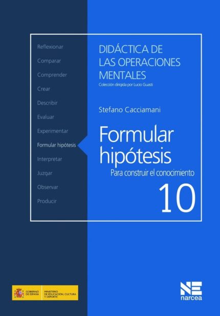 Formular Hipótesis para Construir el Conocimiento - Stefano Cacciamani - Narcea
