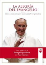 La alegría del Evangelio - Papa Francisco, - Ppc Editorial