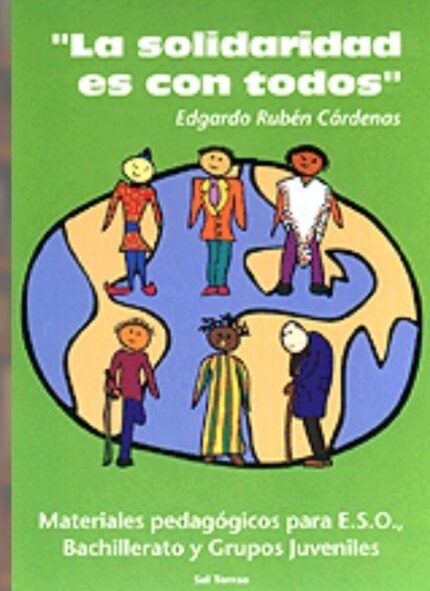 La Solidaridad es con todos - Edgardo Rubén Cárdenas - Editorial SAL TERRAE