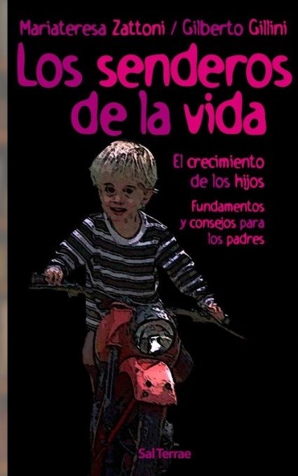 Senderos de la vida, Los - Gilberto Gillini / MariaTeresa Zattoni - Editorial SAL TERRAE