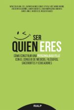Ser quien eres - Wenceslao Vial - Rialp