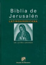 Biblia de Jerusalén Latinoamericana en Letra Grande - Escuela Bíblica y Arqueológica de Jerusalén - Desclée De Brouwer