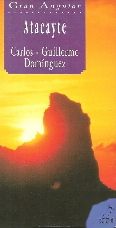 Atacayte - Carlos Guillermo Domínguez - Ediciones SM