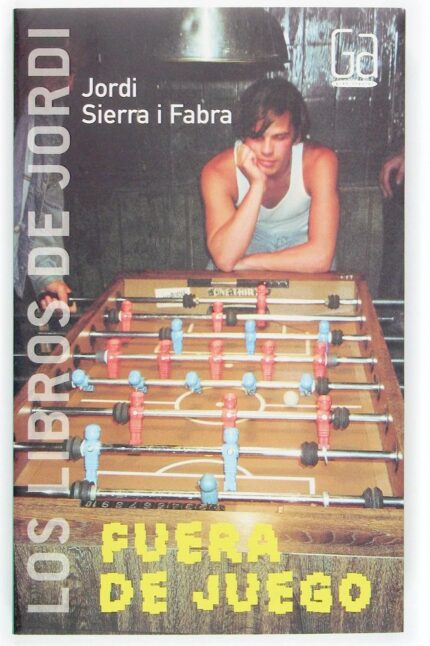 Fuera de juego - Jordi Sierra i Fabra - Ediciones SM