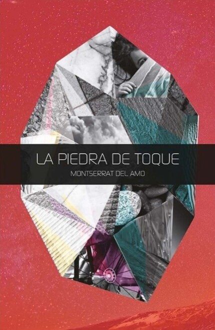 La piedra de toque - Montserrat del Amo - Ediciones SM