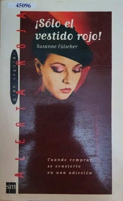 ¡Sólo el vestido rojo! - Susanne Fülscher - Ediciones SM