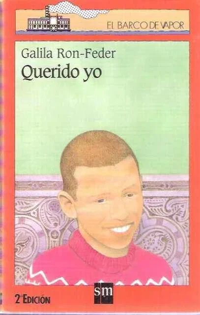Querido yo - Galila Ron-Feder - Ediciones SM