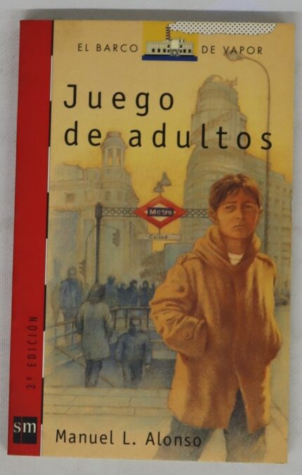 Juego de adultos - Manuel L. Alonso - Ediciones SM