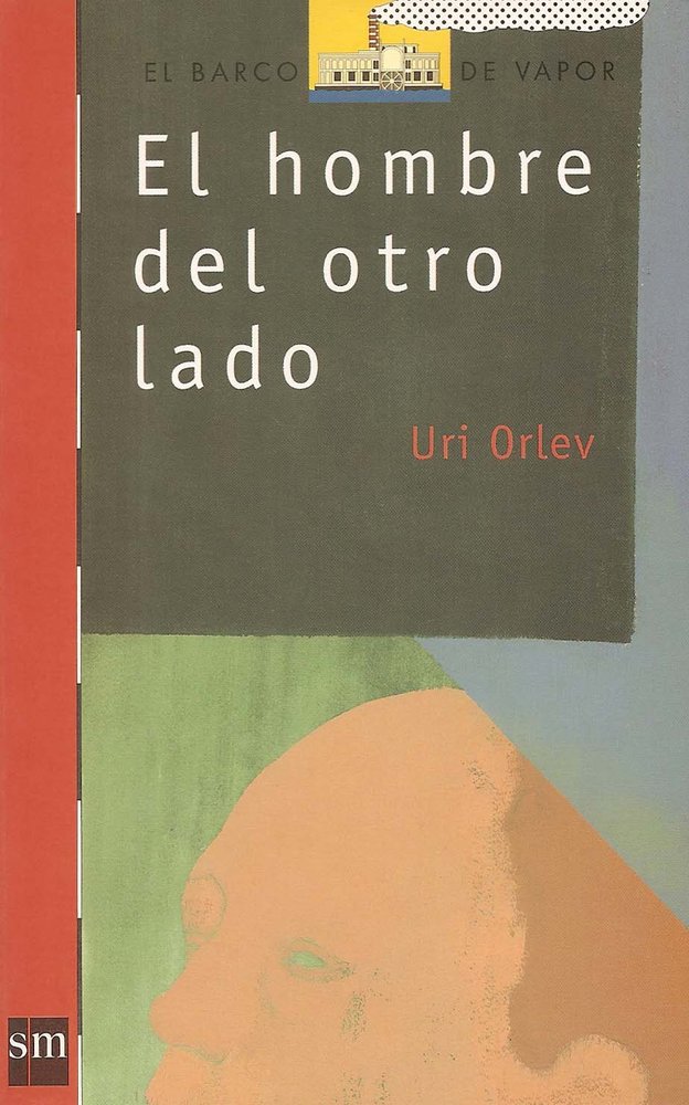 9788434867215-tapa.jpg El hombre del otro lado - Uri Orlev - Ediciones SM