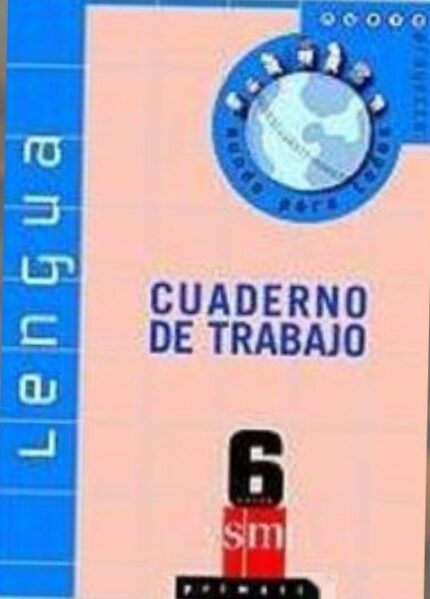 Lengua 6.º EP -nuevo Mundo para Todos - Margarita España, Margarita España Villasante, María García Gutiérrez, Marta García, Carmen Valdivieso, Carmen Valdivieso Fernández - Ediciones SM