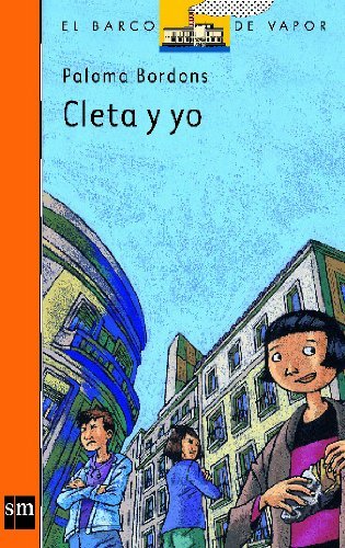 Cleta y yo - Paloma Bordons - Ediciones SM