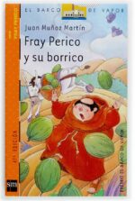Fray Perico y su borrico - Juan Muñoz Martín - Ediciones SM