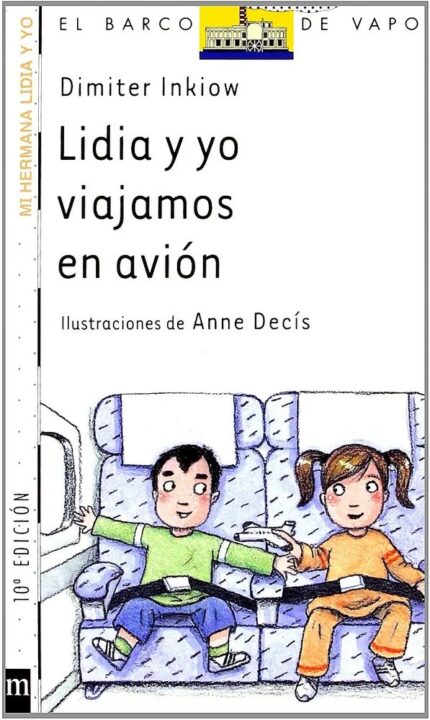 Lidia y yo viajamos en avión - Dimiter Inkiow - Ediciones SM