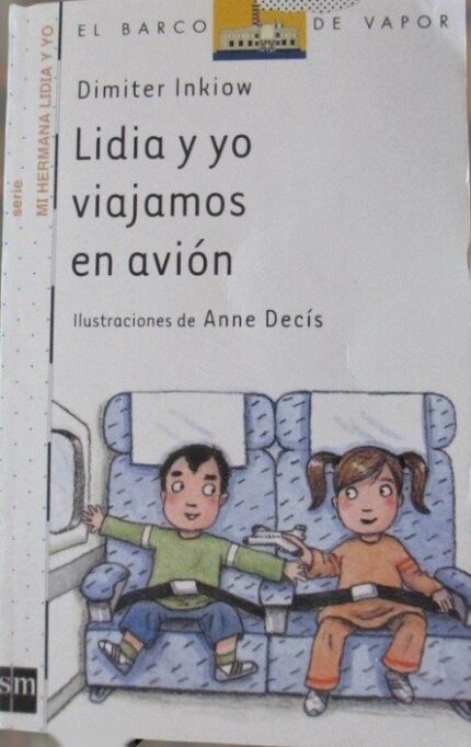 Lidia y yo viajamos en avión - Dimiter Inkiow - Ediciones SM