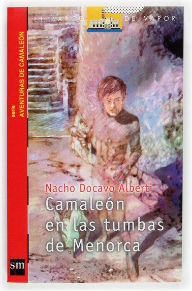 Camaleón en las tumbas de Menorca - Nacho Docavo Alberti - Ediciones SM