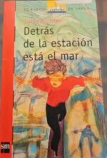 Detrás de la estación está el mar - Jutta Richter - Ediciones SM