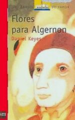 Flores para Algernon - Daniel Keyes - Lectorum Publications
