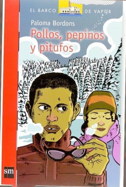 Pollos, pepinos y pitufos - Paloma Bordons - Ediciones SM