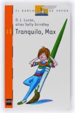 Tranquilo, Max - Sally Grindley - Ediciones SM