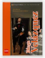 Diego Velázquez - Carlos Reviejo - Ediciones SM