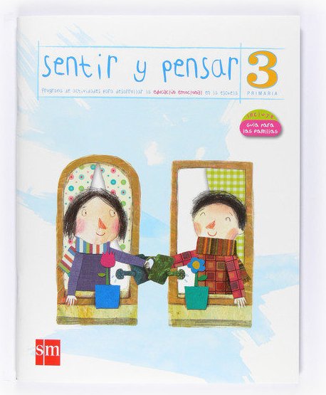 9788467540642-tapa.jpg Sentir y Pensar. 3 Primaria - Carolina Moreno Romero, Eduard Rubio Lorente - Ediciones SM