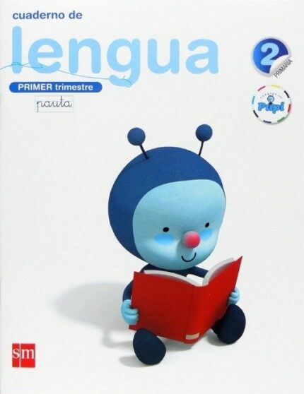 Cuaderno de lengua, Cuadrícula. 2 Primaria, 1 Trimestre. Conecta con Pupi - Esther Echevarría - Ediciones SM