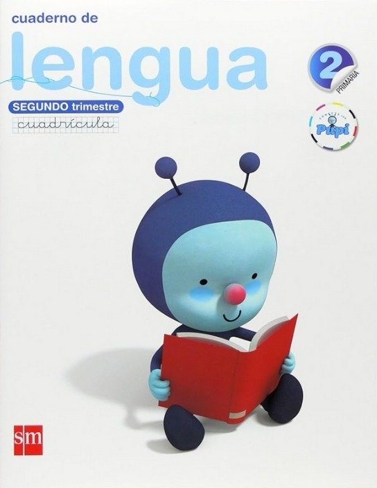 9788467546330-tapa.jpg Cuaderno de lengua, Cuadrícula. 2 Primaria, 2 Trimestre. Conecta con Pupi - Esther Echevarría, Esther Echevarría Soriano - Ediciones SM