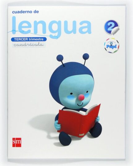 Cuaderno de lengua, Cuadrícula. 2 Primaria, 3 Trimestre. Conecta con Pupi - Esther Echevarría - Ediciones SM