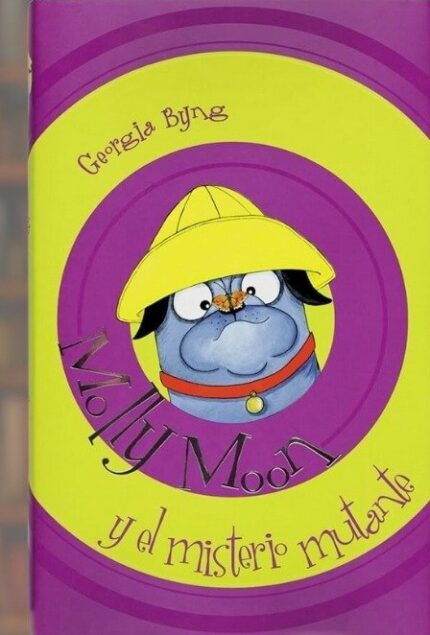 Molly Moon y el misterio mutante - Georgia Byng - Ediciones SM