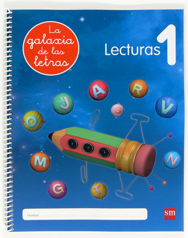 9788467554786-tapa.jpg Lecturas 1. La galaxia de las letras - Anastasia Martín Heredia - Ediciones SM
